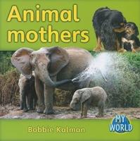 Animal Mothers