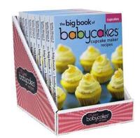 The Big Book of Babycakes Cupcake Maker Recipes