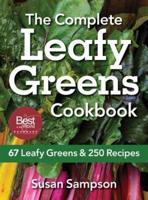 The Complete Leafy Greens Cookbook