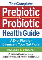 The Complete Prebiotic & Probiotic Health Guide