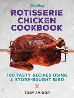 BEST ROTISSERIE CHICKEN COOKBOOK