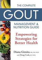 The Complete Gout Management and Nutrition Guide