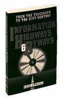 Information Highways and Byways
