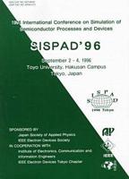 1996 International Conference on Simulation of Semiconductor Processes and Devices