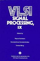 Vlsi Signal Processing, IX