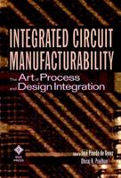 Integrated Circuit Manufacturability