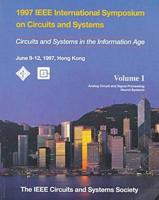 Proceedings of 1997 IEEE International Symposium on Circuits and Systems