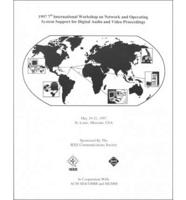 Proceedings of the IEEE 7th International Workshop on Network and Operating System Support for Digital Audio and Video