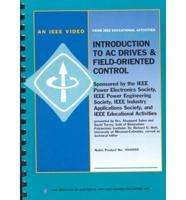Introduction to Ac Drives and Field-Oriented Control