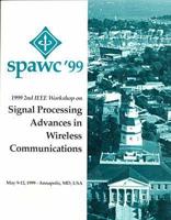 1999 2nd IEEE Workshop on Signal Processing Advances in Wireless Communication (Spawc)