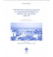 Proceedings, 1999 IEEE International Symposium on Computational Intelligence in Robotics and Automation