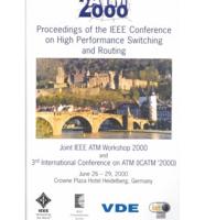 Proceedings of the IEEE Conference 2000 on High Performance Switching and Routing