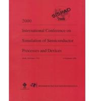 2000 International Conference on Simulation of Semiconductor Processes and Devices