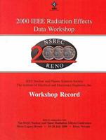 2000 IEEE Radiation Effects Data Workshop