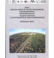 2001 Conference on High Power Microwave Electronics: Measurements, Identifications, Applications (Mia-ME 2001)