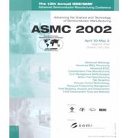 Annual IEEE/SEMI Advanced Semiconductor Manufacturing Conference and Workshop. 13th ASMC