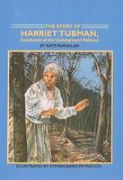 The Story of Harriet Tubman