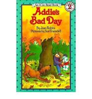 Addie's Bad Day