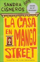 La Casa En Mango Street/ The House of Mango Street