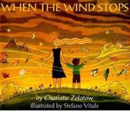 When the Wind Stops