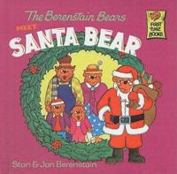 The Berenstain Bears Meet Santa Bear