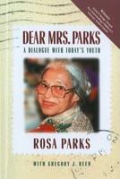 Dear Mrs. Parks