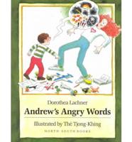 Andrew's Angry Words