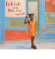 Irene and the Big, Fine Nickel