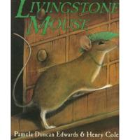 Livingstone Mouse