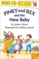 Pinky and Rex and the New Baby