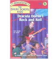 Dracula Doesn't Rock and Roll