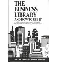 The Business Library and How to Use It