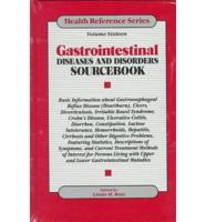 Gastrointestinal Diseases and Disorders Sourcebook