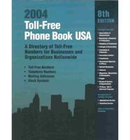 Toll-Free Phone Book USA 2004