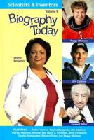 Biography Today Vol. 9 Scientists & Inventors