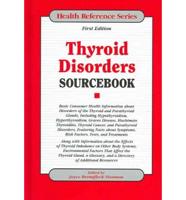 Thyroid Disorders Sourcebook