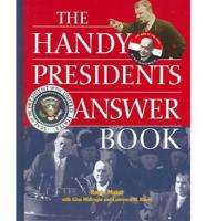 The Handy President's Answer Book