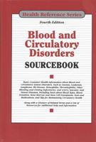 Blood and Circulatory Disorders Sourcebook