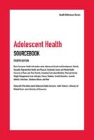 Adolescent Health Sourcebook