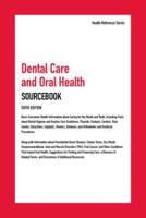 Dental Care and Oral Health Sourcebook