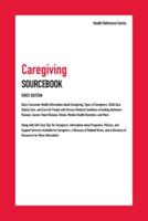 Caregiving Sourcebook
