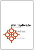 Multiplicate / Multiply