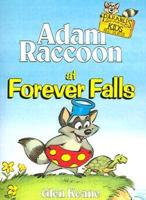 Adam Raccoon at Forever Falls