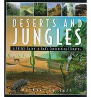 Deserts and Jungles