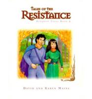 Tales of the Resistance