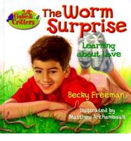 The Worm Surprise