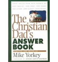The Christian Dad's Answer Book