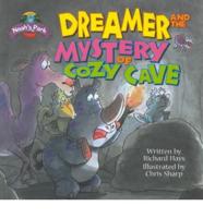 Dreamer and the Mystery of Cozy Cave