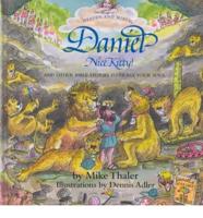 Daniel, Nice Kitty! And Other Bible Stories to Tickle Your Soul