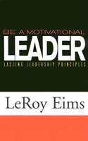 Be a Motivational Leader
